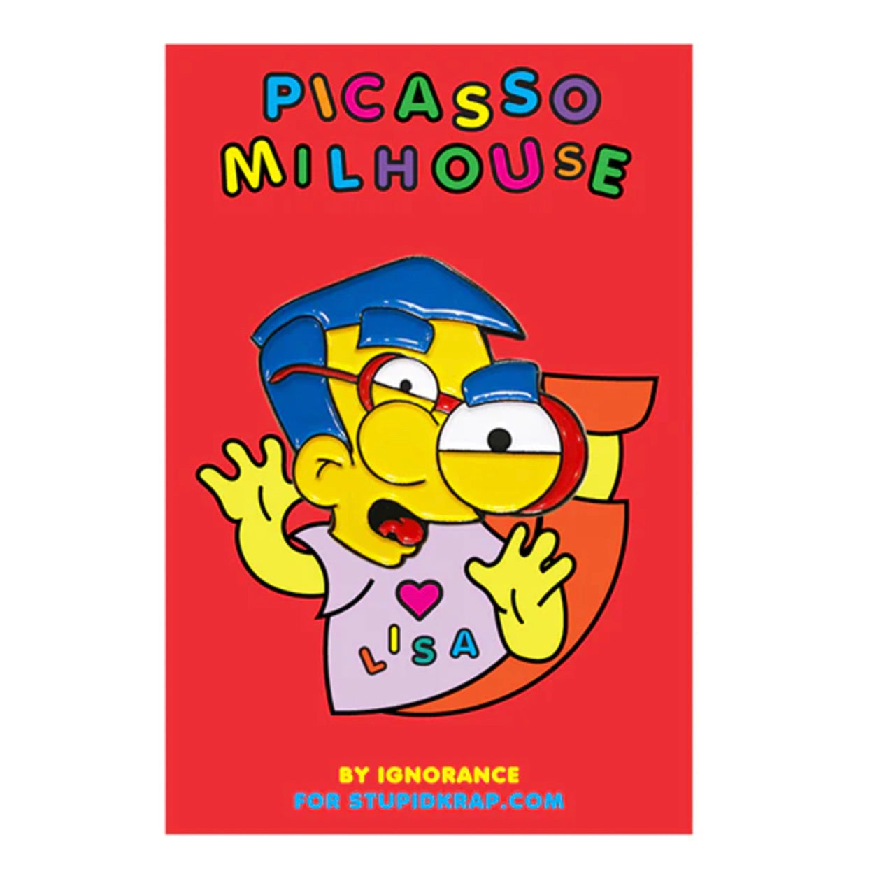 Ignorance / Picasso Milhouse Enamel Pin